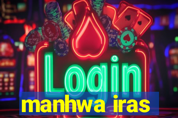 manhwa iras